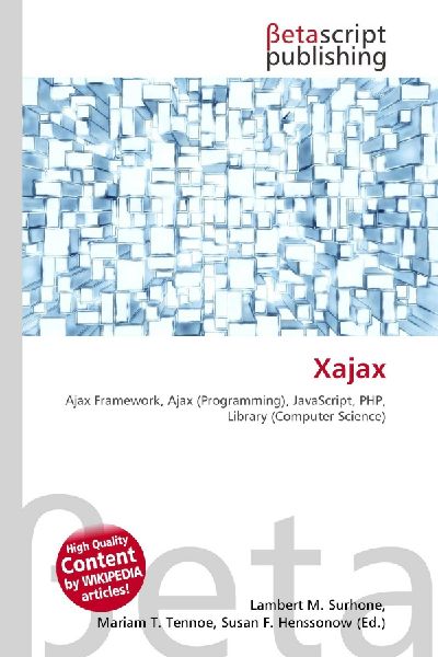 Xajax: Ajax Framework, Ajax (Programming), JavaScript, PHP, Library (Computer Science)