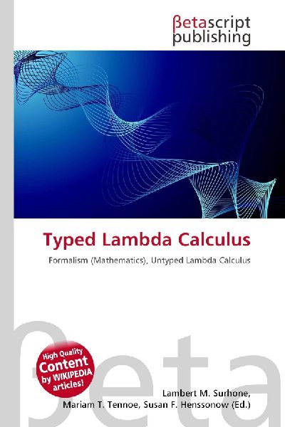 Typed Lambda Calculus: Formalism (Mathematics), Untyped Lambda Calculus