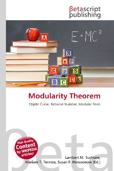 Modularity Theorem: Elliptic Curve, Rational Number, Modular Form