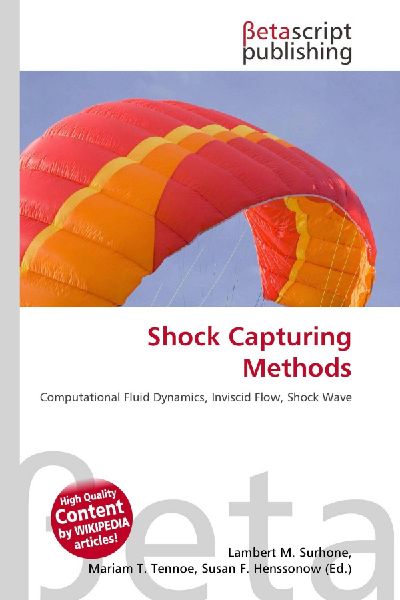 Shock Capturing Methods: Computational Fluid Dynamics, Inviscid Flow, Shock Wave