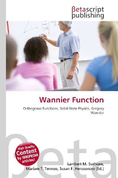 Wannier Function: Orthogonal Functions, Solid-State Physics, Gregory Wannier