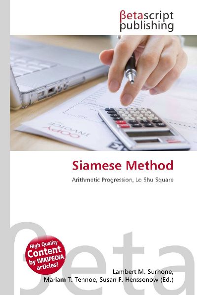Siamese Method: Arithmetic Progression, Lo Shu Square
