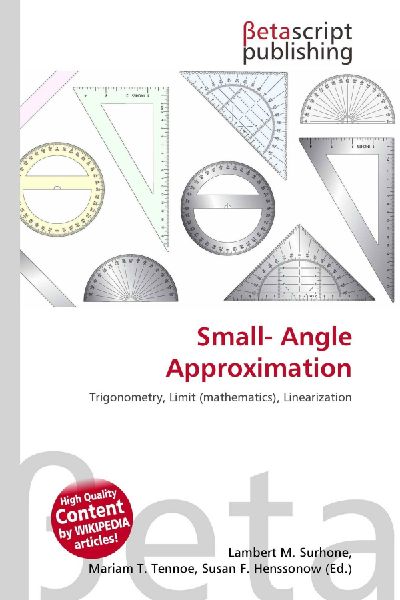 Small- Angle Approximation: Trigonometry, Limit (mathematics), Linearization