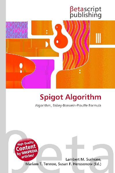 Spigot Algorithm: Algorithm, Bailey-Borwein-Plouffe Formula