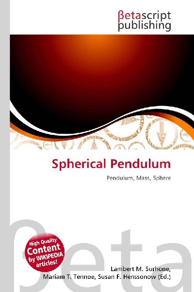 Spherical Pendulum: Pendulum, Mass, Sphere