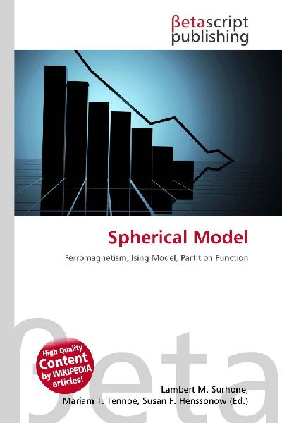 Spherical Model: Ferromagnetism, Ising Model, Partition Function