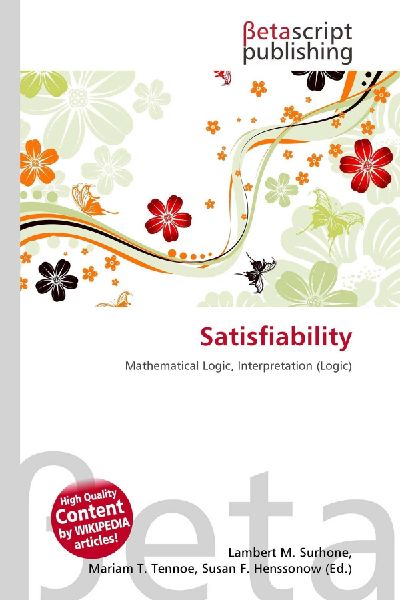 Satisfiability: Mathematical Logic, Interpretation (Logic)