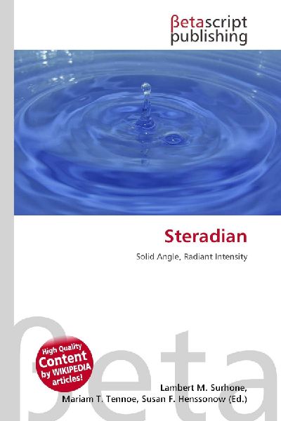 Steradian: Solid Angle, Radiant Intensity