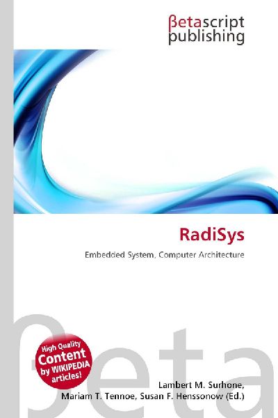RadiSys: Embedded System, Computer Architecture