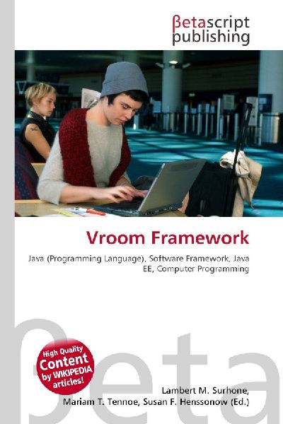 Vroom Framework: Java (Programming Language), Software Framework, Java EE, Computer Programming