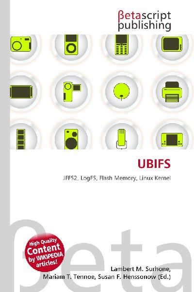UBIFS: JFFS2, LogFS, Flash Memory, Linux Kernel
