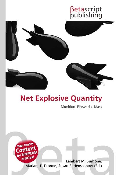 Net Explosive Quantity: Munition, Fireworks, Mass