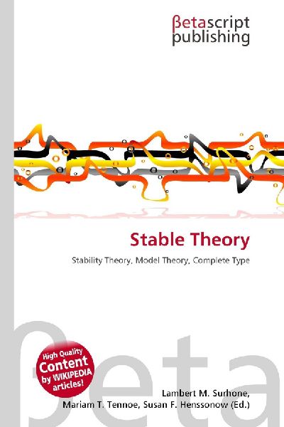 Stable Theory: Stability Theory, Model Theory, Complete Type