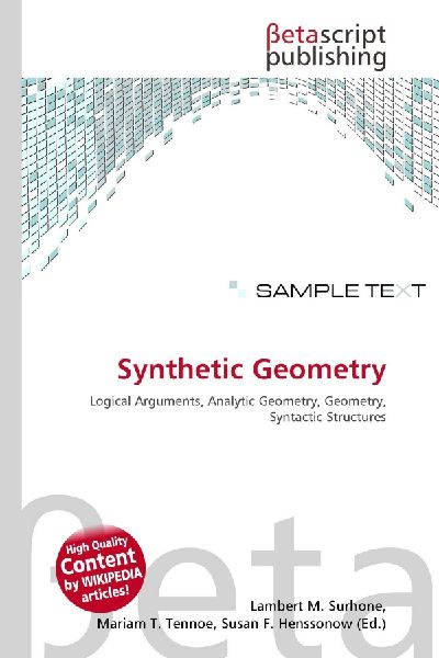 Synthetic Geometry: Logical Arguments, Analytic Geometry, Geometry, Syntactic Structures