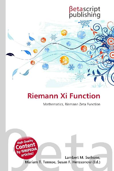 Riemann Xi Function: Mathematics, Riemann Zeta Function