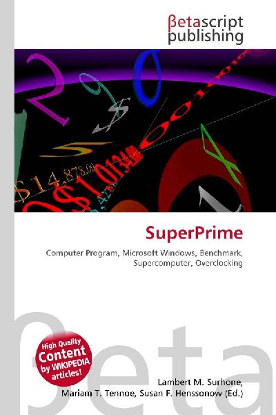 SuperPrime: Computer Program, Microsoft Windows, Benchmark, Supercomputer, Overclocking