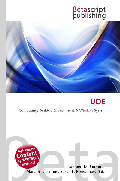 UDE: Computing, Desktop Environment, X Window System