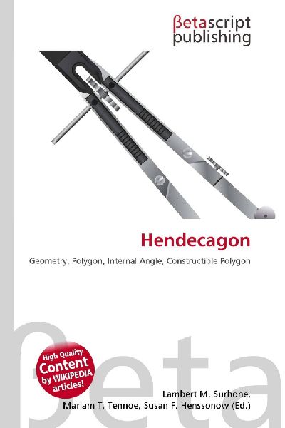 Hendecagon: Geometry, Polygon, Internal Angle, Constructible Polygon