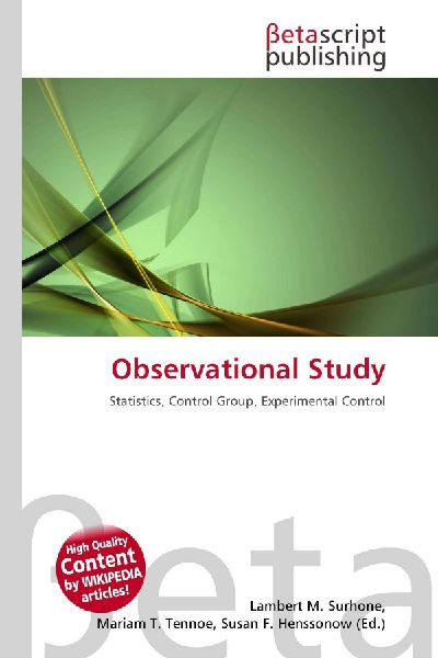 Observational Study: Statistics, Control Group, Experimental Control