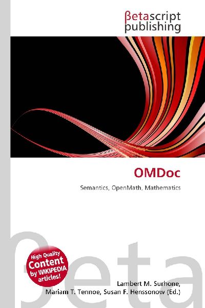 OMDoc: Semantics, OpenMath, Mathematics