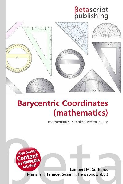 Barycentric Coordinates (mathematics): Mathematics, Simplex, Vector Space