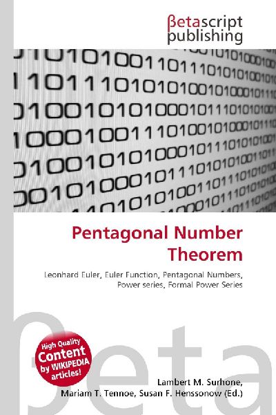 Pentagonal Number Theorem:         Leonhard Euler, Euler Function, Pentagonal Numbers, Power series, Formal        Power Series