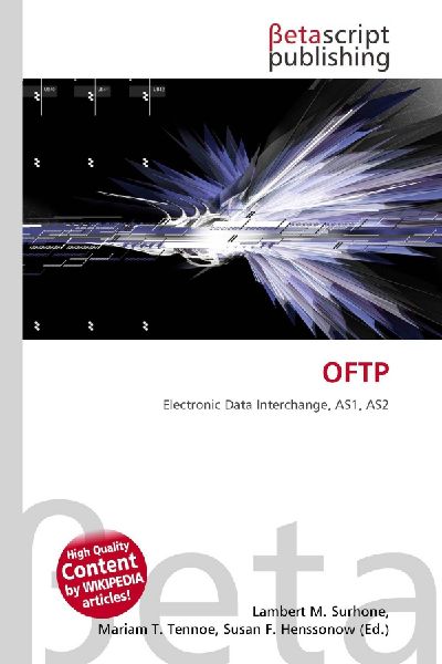 OFTP: Electronic Data Interchange, AS1, AS2