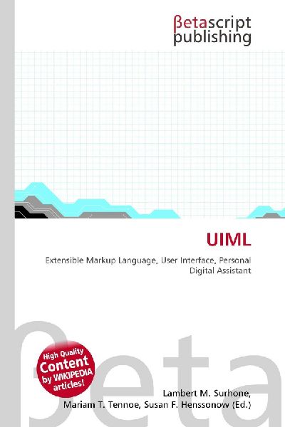 UIML: Extensible Markup Language, User Interface, Personal Digital Assistant