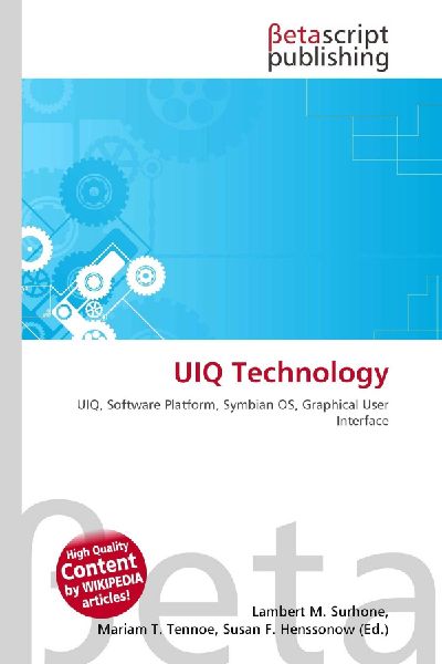 UIQ Technology: UIQ, Software Platform, Symbian OS, Graphical User Interface