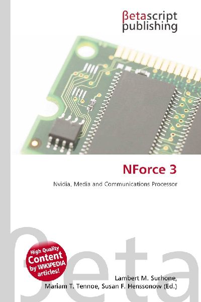 NForce 3: Nvidia, Media and Communications Processor