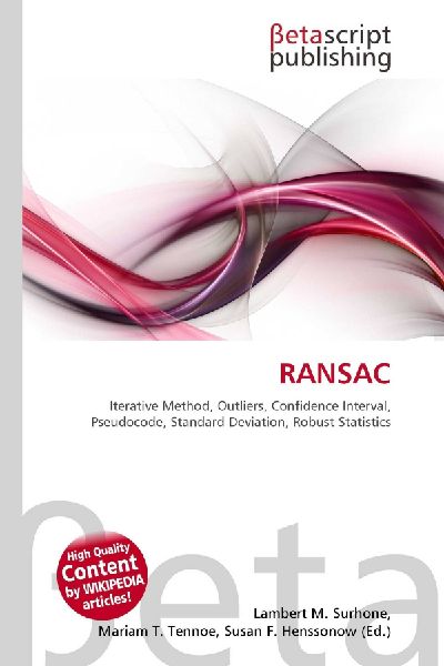 RANSAC:         Iterative Method, Outliers, Confidence Interval, Pseudocode, Standard        Deviation, Robust Statistics