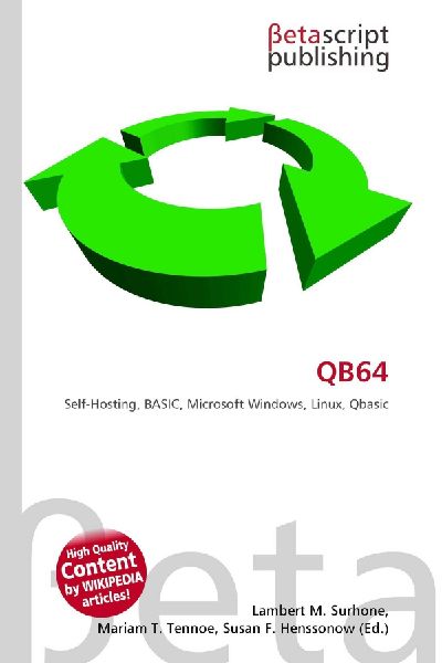 QB64: Self-Hosting, BASIC, Microsoft Windows, Linux, Qbasic