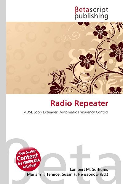 Radio Repeater: ADSL Loop Extender, Automatic Frequency Control