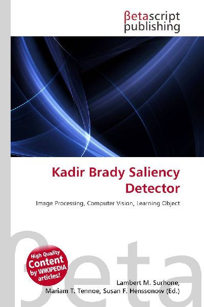 Kadir Brady Saliency Detector: Image Processing, Computer Vision, Learning Object