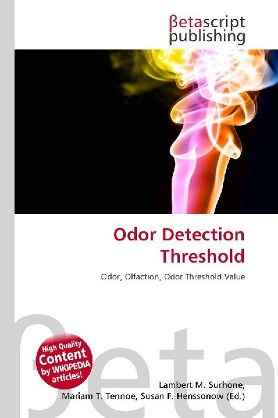 Odor Detection Threshold: Odor, Olfaction, Odor Threshold Value
