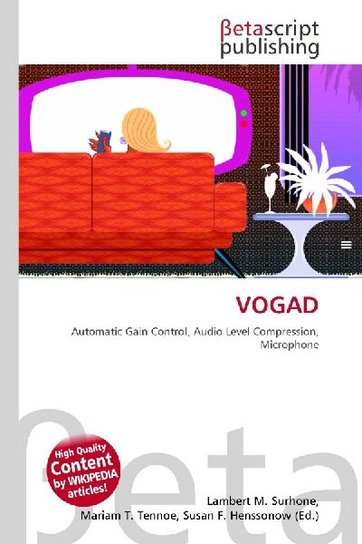 VOGAD: Automatic Gain Control, Audio Level Compression, Microphone