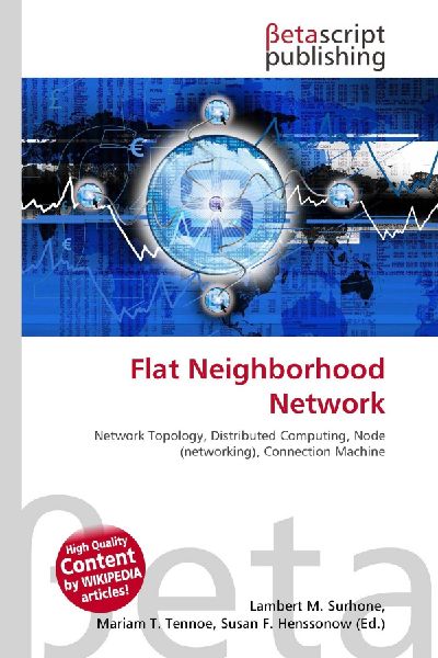 Flat Neighborhood Network: Network Topology, Distributed Computing, Node (networking), Connection Machine