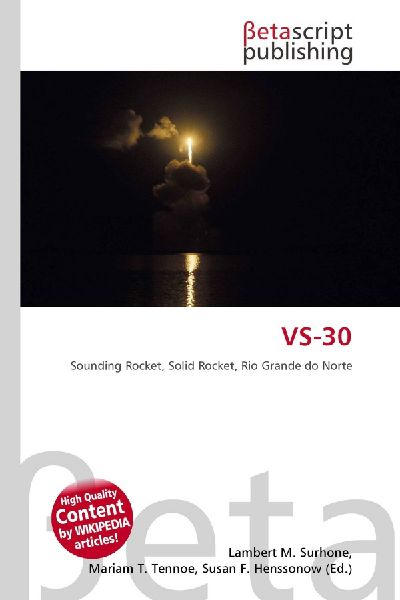 VS-30: Sounding Rocket, Solid Rocket, Rio Grande do Norte