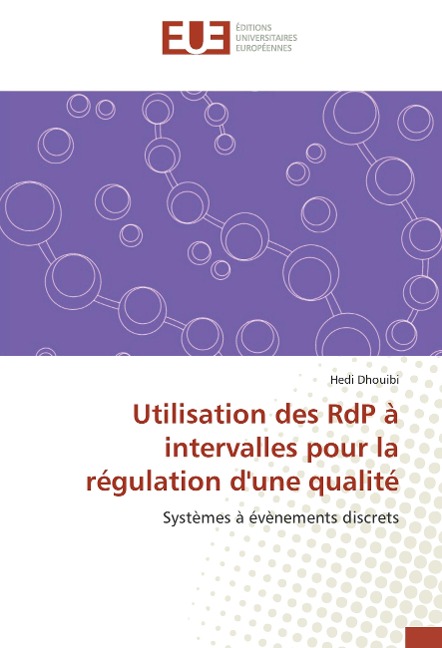 Utilisation des RdP à intervalles pour la régulation dune qualité: Systèmes à évènements discrets