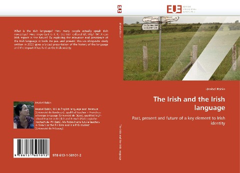 The Irish and the Irish language: Past, present and future of a key element to Irish identity