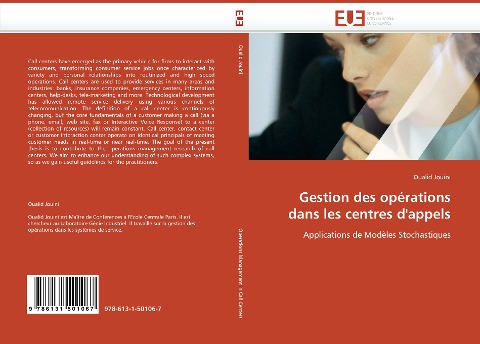 Gestion des opérations dans les centres dappels: Applications de Modèles Stochastiques