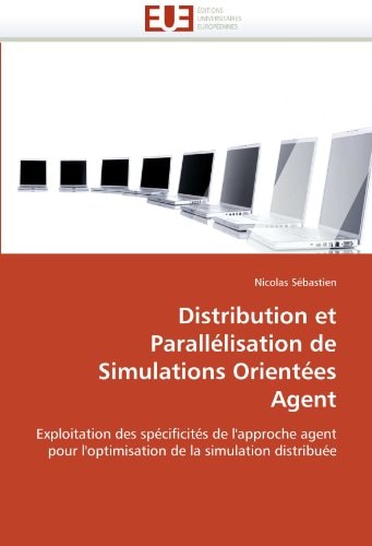 Distribution et parallélisation de simulations orientées agent