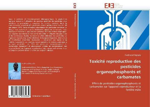Toxicité reproductive des pesticides organophosphorés et carbamates: Effets de pesticides organophosphorés et carbamates sur lappareil reproducteur et la fertilité mâle