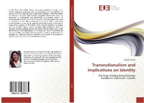 Transnationalism and Implications on Identity: The Case of Hong Kong Overseas Families in Vancouver, Canada
