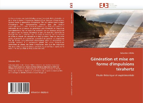 Génération et mise en forme dimpulsions térahertz: Etude théorique et expérimentale