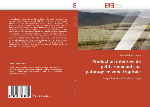 Production intensive de petits ruminants au paturage en zone tropicale: La gestion des refus de fourrage