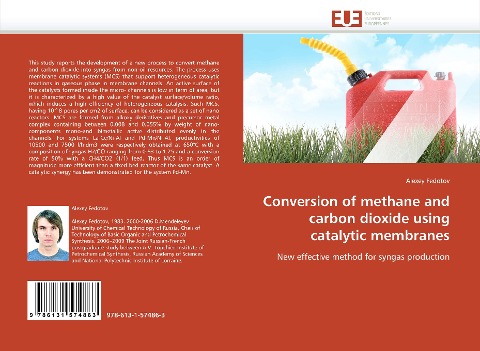 Conversion of methane and carbon dioxide using catalytic membranes: New effective method for syngas production