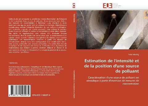 Estimation de lintensité et de la position dune source de polluant: Caractérisation dune source de polluant en aéraulique à partir dinversion de mesures de concentration