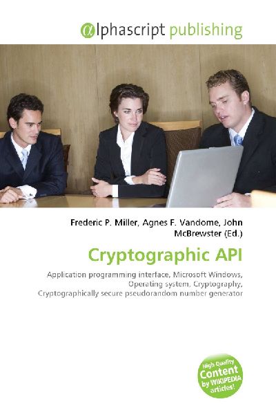 Cryptographic API:         Application programming interface, Microsoft Windows, Operating system,        Cryptography, Cryptographically secure pseudorandom number generator