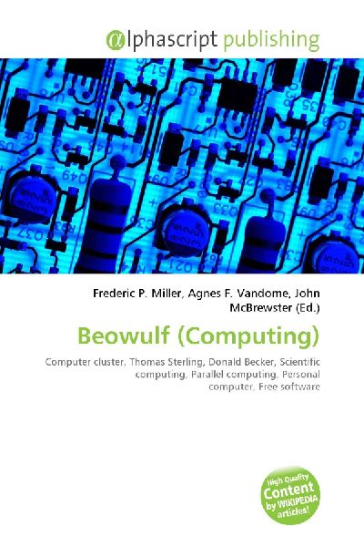 Beowulf (Computing):         Computer cluster, Thomas Sterling, Donald Becker, Scientific computing,        Parallel computing, Personal computer, Free software